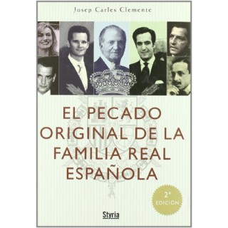 El Pecado Original de La Familia Real Espanola
